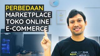 Apa itu Marketplace? Bedanya Marketplace, Toko Online dan Ecommerce