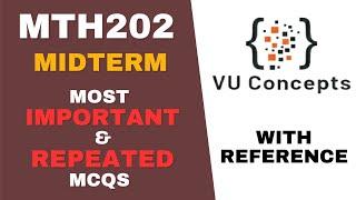 MTH202 Midterm Preparation 2024 | MTH202 Midterm Current Paper 2024