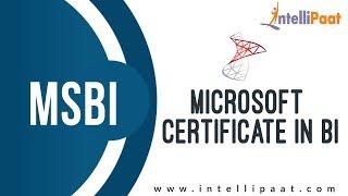 Microsoft Certification in BI | MSBI Tutorial | Online MSBI Training | Intellipaat