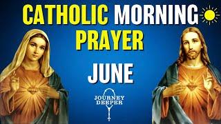 Catholic Morning Prayer JUNE 2023 | Catholic Prayers For Everyday