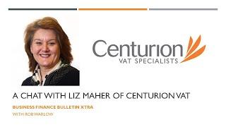 VAT Tips and Tricks with Liz Maher of Centurion VAT