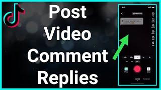 How To Reply With A Video To A Comment On TikTok