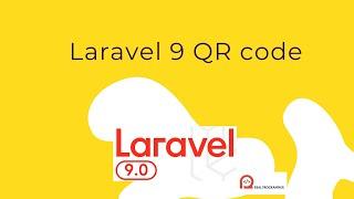 Laravel 9 QR Code