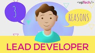 3 REASONS WHY: LEAD DEVELOPER @ vpTech