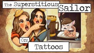 The Superstitious Sailor: Tattoos