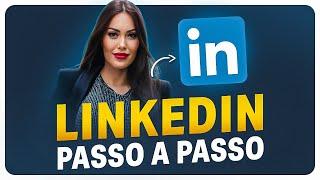 LinkedIn como usar 2024 I LinkedIn como montar perfil chamativo para entrevista I LinkedIn funciona