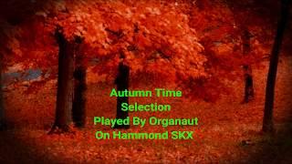 Autumn Time Selection On Hammond SKX/Ketron SD90