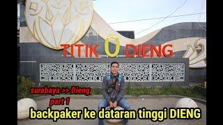 《 part 1 》Dataran tinggi DIENG indah banget