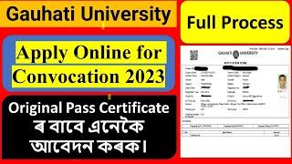 How to apply for Convocation and Original Pass Certificate | Original Certificate ৰ বাবে আবেদন কৰক।