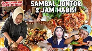 JUALAN SAMBAL JONTOR 2 JAM HABIS, SAKING RAMENYA SAMPE NUMPANG RUMAH WARGA !! PEDAS EKSTRIM