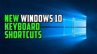 New Windows 10 Keyboard Shortcuts