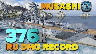 Battleship Musashi: RU dmg record, 376k damage - World of Warships