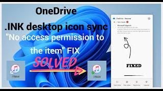 OneDrive - .Ink "No access permission to the item" Error fix Solved.