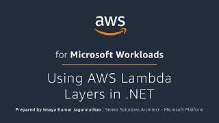 Using AWS Lambda Layers in .NET