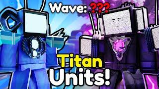 I Used ALL Titan Units In Toilet Tower Defense! + FACE REVEAL