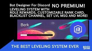 [Works 2023] Level System with Role Rewards and CUSTOM Rank Card! | Bot Designer For Discord: Guide