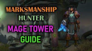 Marksmanship Hunter | Mage Tower | Guide | Dragonflight Season 3 (10.2.5)