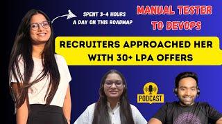 Recruiters started approaching her with 30+ LPA offers | Unbelievable DevOps Journey| 2.5 LPA to 30+