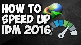 How To increase Up to 10 MB/Sec Downloading Speed of IDM | 2016