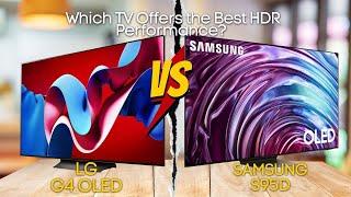 Samsung S95D vs LG G4 OLED: Which TV Offers the Best HDR Performance?