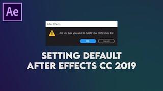 How To Reset After Effects CC 2019 To Its Default Settings