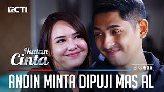 CUANTIIKKK MANJANYA ANDIN BUAT AL MAKIN SAYANG | IKATAN CINTA