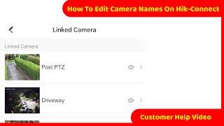 How To Edit Camera Names | Hik-Connect | Hide Show Cameras