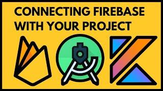 How to Connect Firebase with your Android Studio Project
