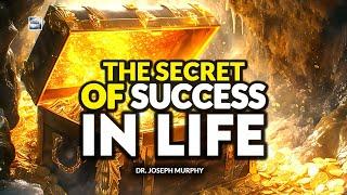Dr. Joseph Murphy - The Secret Of Success In Life