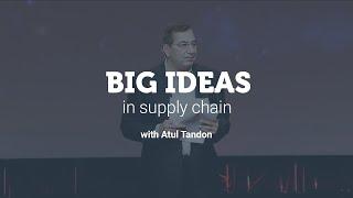 Big Ideas in Supply Chain: A practical approach to the digital supply chain