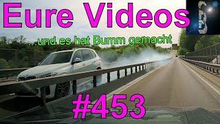 Eure Videos #453 - Eure Dashcamvideoeinsendungen #Dashcam