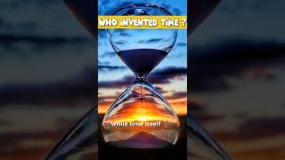 Who Invented Time!?  FactFinder U #shorts #shortvideo