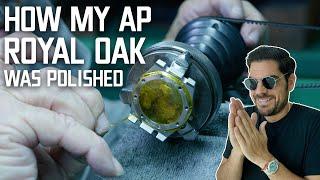 My AP Royal Oak Gets Polished! - Watch How The Pros Do It!!