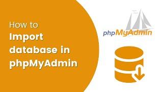 How to import database in phpMyAdmin?