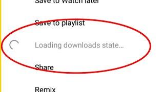 Fix YouTube Loading downloads state Problem Solve