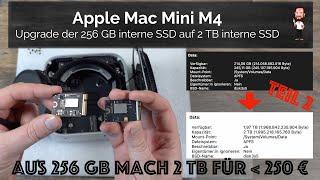 Apple Mac Mini M4 | Wir machen das Upgrade von 256 GB auf 2 TB SSD selbst | Teil 2 - Einbau und DFU