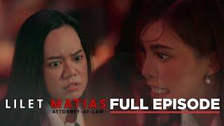 Lilet Matias, Attorney-At-Law: The catfight of the century! (Full Episode 92) July 11, 2024