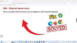 How To Fix a 500 Internal Server Error