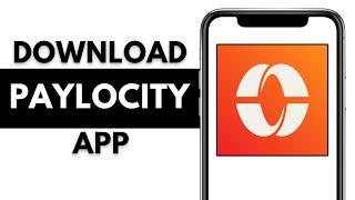 How to Download Paylocity Mobile App