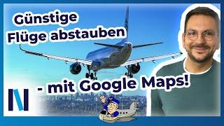 Über Google Maps günstige Flüge finden und buchen – so geht’s!