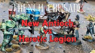 Trench Crusade Battle Report | New Antioch vs Heretic Legion | S1E1