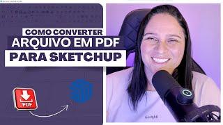 Como importar um pdf para o sketchup    #sketchup