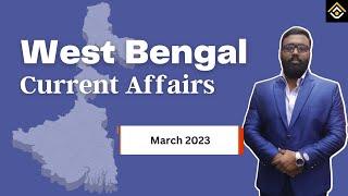 West Bengal Current Affairs | March 2023 | West Bengal GK | RAYACADEMY