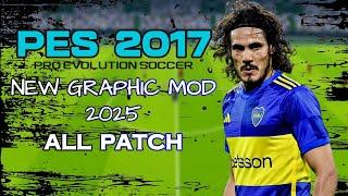 PES 2017 NEW GRAPHIC MOD 2025 ALL PATCH