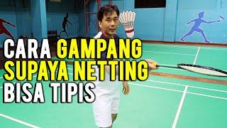 CARA GAMPANG SUPAYA NETTING BISA TIPIS