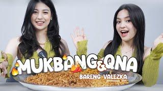 MUKBANG Q&A BARENG VALEZKA!! VALEZKA GAMANDI SEBULAN?!