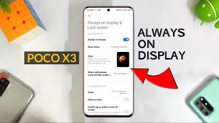 Poco X3: Enable Always On Display 