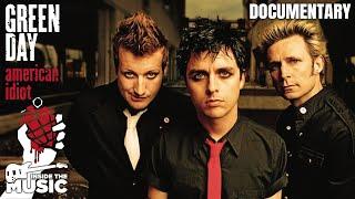 Green Day: American Idiot | Full Music Documentary | Billie Joe Armstrong | @Inside_The_Music