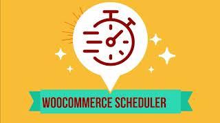 Scheduler for WooCommerce