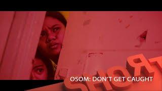 OSOM DON'T GET CAUGHT | BTS | CINEMASHORT